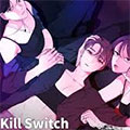 Kill Switch